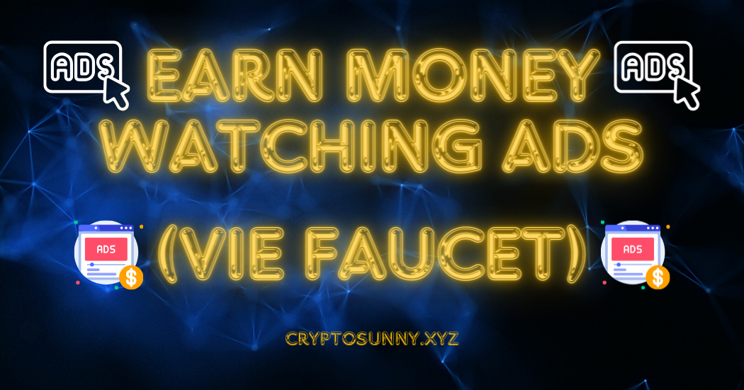 Earn Money Watching Ads - Earn Money by (Vie Faucet)